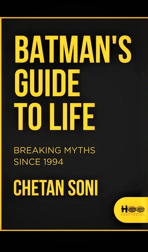 Batman’s Guide To Life by Chetan Soni #BookReview